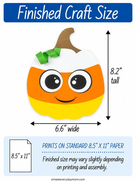 A size diagram for a finished craft shaped like a smiling candy corn pumpkin. The graphic shows the completed craft with a brown stem, green leaf detail, white top half, orange middle half, and yellow bottom half, labeled 8.