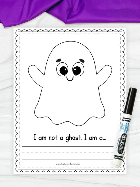 A printable coloring page featuring a cute cartoon ghost with the text 'I am not a ghost. I am a.... writing page.