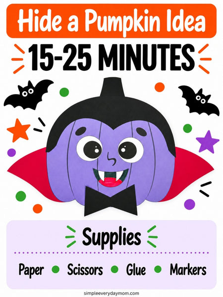 “Hide a Pumpkin Idea” craft graphic showing a purple vampire pumpkin with black hair, fangs, bow tie, and red cape; estimated time is 15–25 minutes, with supplies listed as paper, scissors, glue, and markers.
